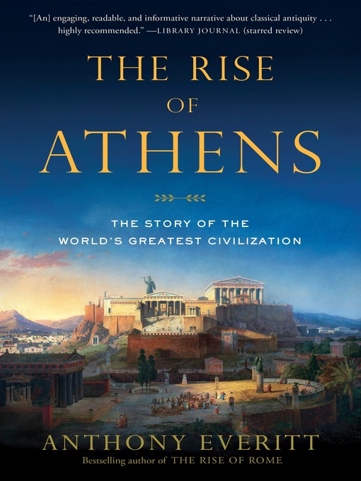 Title details for The Rise of Athens by Anthony Everitt - Wait list